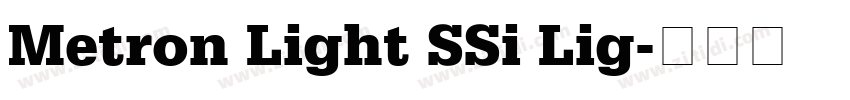 Metron Light SSi Lig字体转换